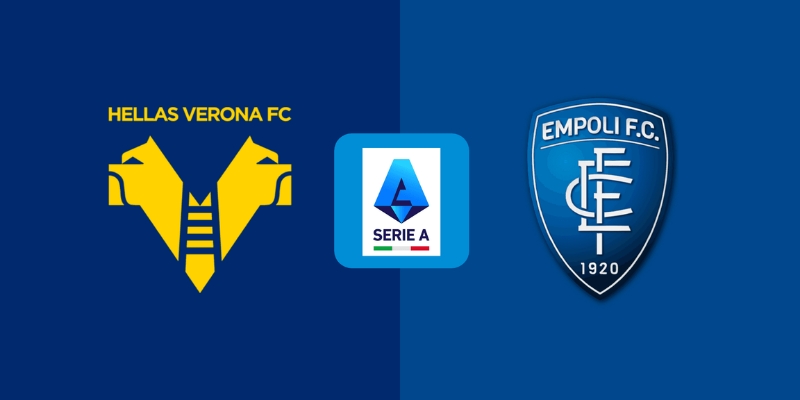 Kèo Nhà Cái Trận Empoli vs Hellas Verona 25/5/2025 20h00 1 Empoli vs Hellas Verona