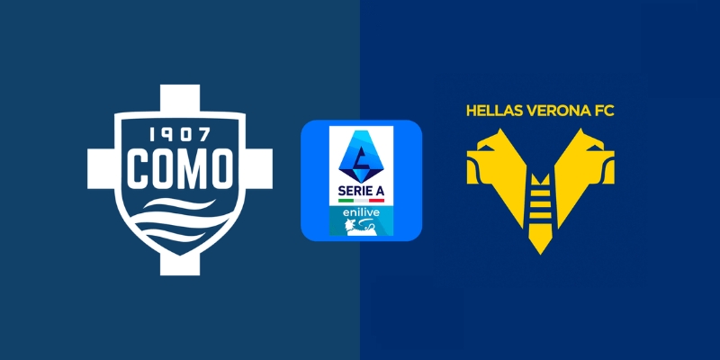 Nhận Định Kèo Thơm Trận Hellas Verona vs Como 18/5/2025 20h00 1 Hellas Verona vs Como