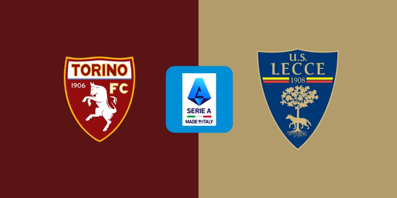 Dự Đoán Tỷ Lệ Trận Lecce Vs Torino 18/5/2025 20h00: Soi Kèo Serie A 1 Lecce Vs Torino